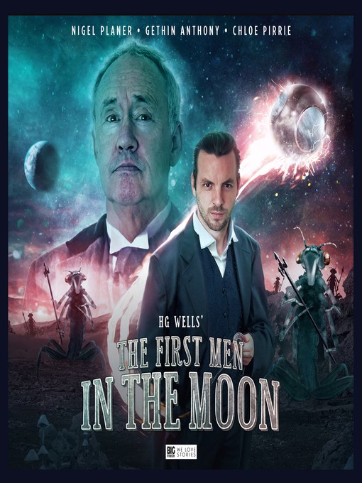 Title details for The First Men in the Moon by H. G. Wells - Available